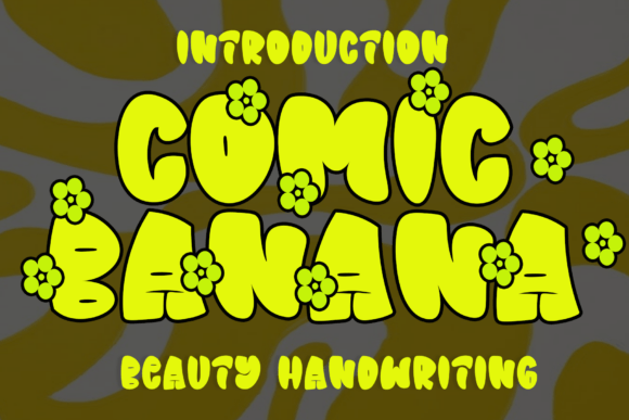 Comic Banana Font: A Casual Display Typeface for Warm Branding