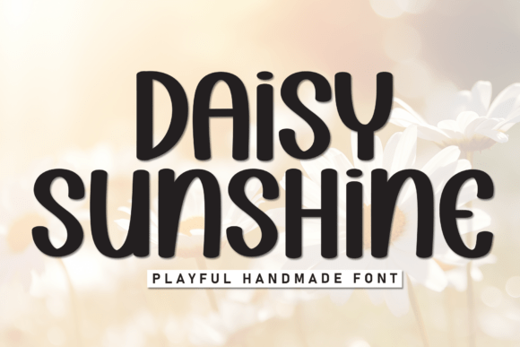 Daisy Sunshine Font: Friendly Display Type for Digital Campaigns