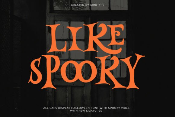 Likespooky Font: Editorial Mood for Seasonal Design