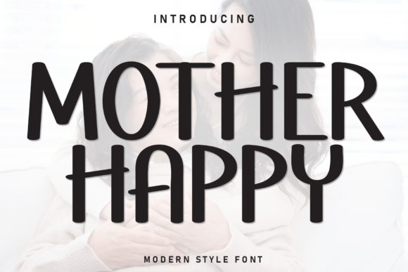 Mother Happy Font: Warm Typography for Handmade Labels