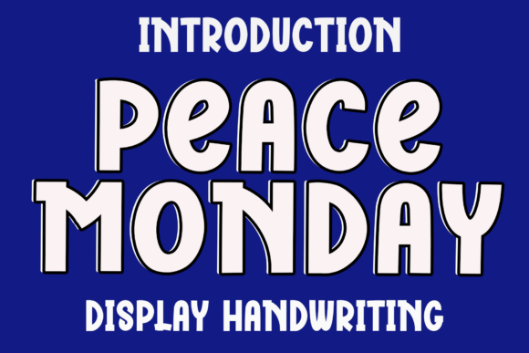 Peace Monday Font: A Relaxed Display Typeface for Editorial Design