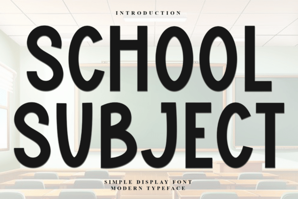 School Subject Font: Adding Warmth to Editorial Design