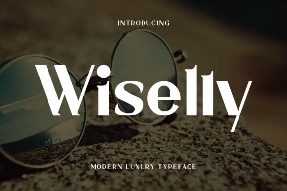 Wiselly Font Review: Elevating Luxury Brand Identity